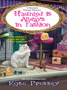 Cover image for Haunted Is Always in Fashion